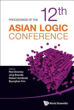 portada proceedings of the 12th asian logic conference (en Inglés)