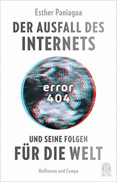 portada Error 404: Der Ausfall des Internets und Seine Folgen für die Welt (en Alemán)
