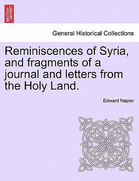 portada reminiscences of syria, and fragments of a journal and letters from the holy land.