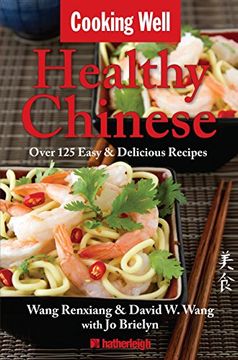 portada Healthy Chinese: Over 125 Easy & Delicious Recipes