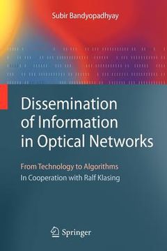 portada dissemination of information in optical networks:: from technology to algorithms