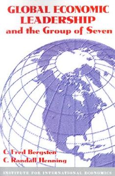 portada Global Economic Leadership and the Group of Seven (en Inglés)