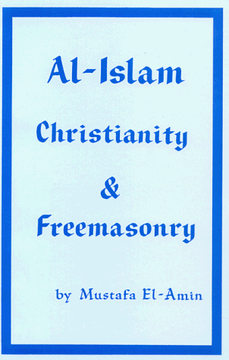 portada Al-Islam Christianity and Freemasonry (en Inglés)