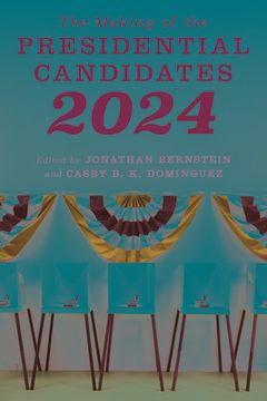 portada The Making of the Presidential Candidates 2024 (in English)
