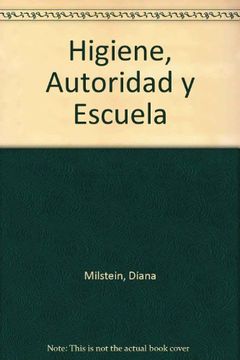 portada higiene, autoridad y escuela. madres, maestras y medicos. (in Spanish)