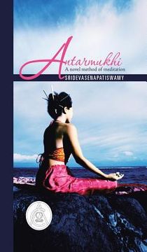 portada Antarmukhi: A Novel Method of Meditation