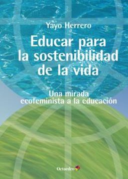 portada Educar Para la Sostenibilidad de la Vida (in Spanish)