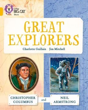 portada Collins big cat -- Great Explorers: Christopher Columbus and Neil Armstrong: Gold/Band 09 (en Inglés)
