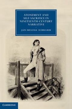 portada Atonement and Self-Sacrifice in Nineteenth-Century Narrative Hardback (Cambridge Studies in Nineteenth-Century Literature and Culture) 