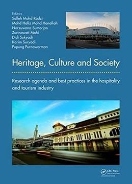 portada Heritage, Culture and Society: Research Agenda and Best Practices in the Hospitality and Tourism Industry (en Inglés)