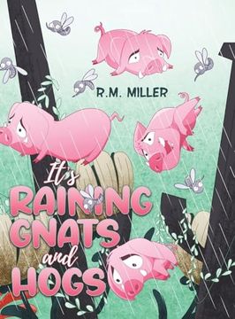 portada It's Raining Gnats and Hogs (en Inglés)