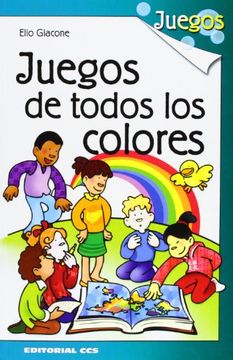 Juegos de todos los colores (in Spanish)