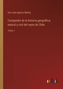 portada Compendio de la historia geográfica, natural y civil del reyno de Chile: Tomo 1