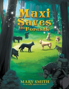 portada Maxi Saves the Forests (en Inglés)