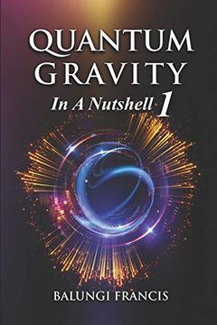 portada Quantum Gravity in a Nutshell 1 (en Inglés)