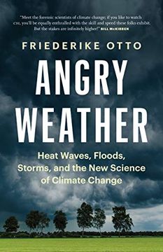 portada Angry Weather: Heat Waves, Floods, Storms, and the new Science of Climate Change