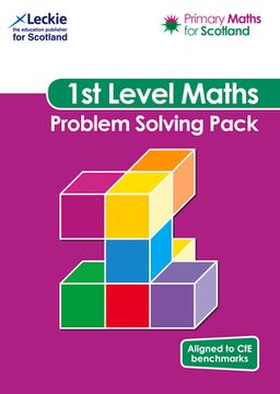 Primary Maths for Scotland - Primary Maths for Scotland First Level Problem-Solving Pack: For Curriculum for Excellence Primary Maths