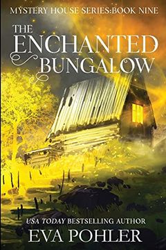 portada The Enchanted Bungalow (Mystery House) (in English)