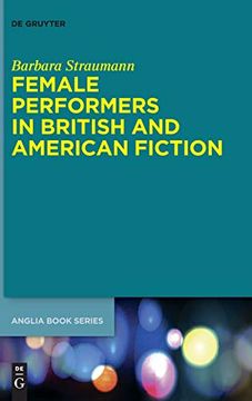 portada Female Performers in British and American Fiction (Buchreihe der Anglia 