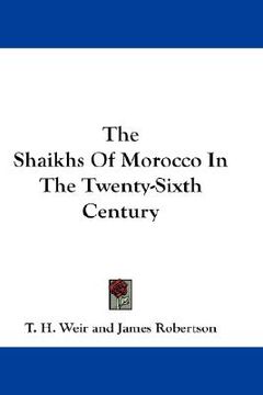 portada the shaikhs of morocco in the twenty-sixth century