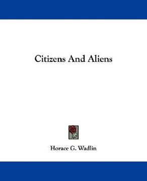 portada citizens and aliens (en Inglés)