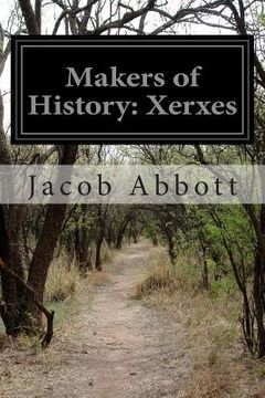 portada Makers of History: Xerxes (en Inglés)