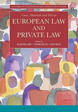 portada Cases, Materials and Text on European Law and Private Law (Ius Commune Cass for the Common Law of Europe)
