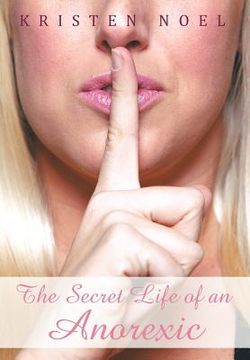 portada the secret life of an anorexic