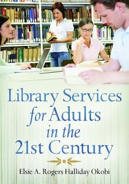 portada library services for adults in the 21st century