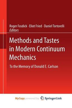 portada Methods and Tastes in Modern Continuum Mechanics: To the Memory of Donald E. Carlson (en Inglés)