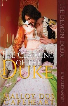portada The Claiming of The Duke by Malloy dos Capeheart (en Inglés)