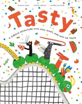 portada Tasty: A Curious Adventure Into How, What, and why we Taste
