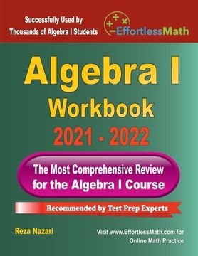 portada Algebra I Workbook: The Most Comprehensive Review for the Algebra I Course (in English)