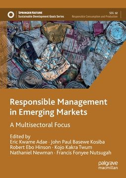 portada Responsible Management in Emerging Markets: A Multisectoral Focus (en Inglés)