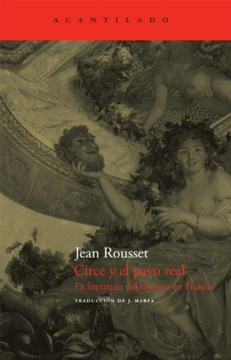 portada Circe y el Pavo Real: La Literatura del Barroco en Francia