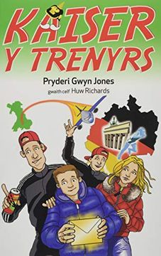 portada Brenin y Trenyrs: Kaiser y Trenyrs 2 (in Welsh)