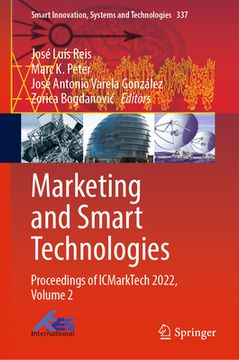 portada Marketing and Smart Technologies: Proceedings of Icmarktech 2022, Volume 2 (en Inglés)