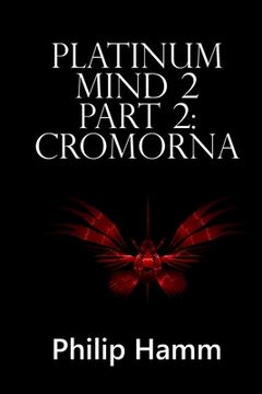 portada Platinum Mind 2 Part 2: Cromorna