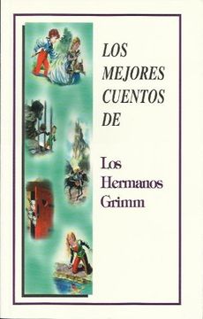 portada Mejores Cuentos de los Hermanos Grimm, los (in Spanish)