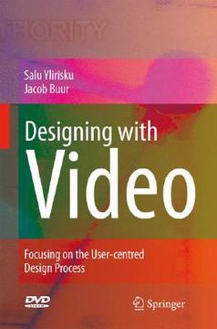 portada designing with video: focusing the user-centred design process [with dvd] (en Inglés)
