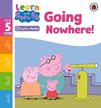 portada Learn With Peppa Phonics Level 5 Book 4 - Going Nowhere! (Phonics Reader)