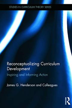 portada Reconceptualizing Curriculum Development: Inspiring and Informing Action (Studies in Curriculum Theory Series) (en Inglés)