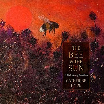 portada The Bee and the Sun: A Calendar of Paintings