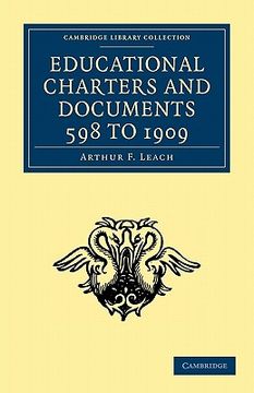 portada Educational Charters and Documents 598 to 1909 (Cambridge Library Collection - Education) 
