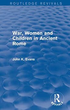 portada War, Women and Children in Ancient Rome (Routledge Revivals) (in English)