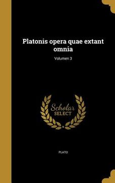 portada Platonis opera quae extant omnia; Volumen 3 (in Latin)