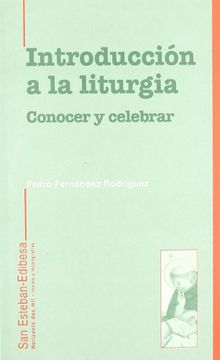 portada Introducción a la liturgia. Conocer y celebrar (in Spanish)