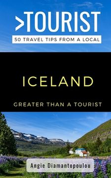 portada Greater Than a Tourist- ICELAND: 50 Travel Tips from a Local (en Inglés)