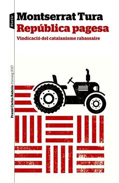 portada República Pagesa: Vindicació del Catalanisme Rabassaire. Premi Carles Rahola D'Assaig 2017 (P. Visions) (in Catalá)