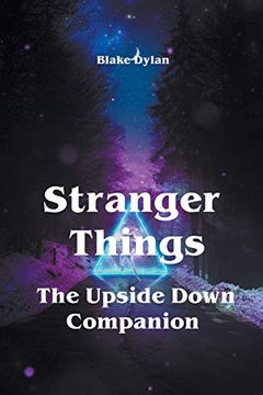 portada Stranger Things - the Upside Down Companion (en Inglés)